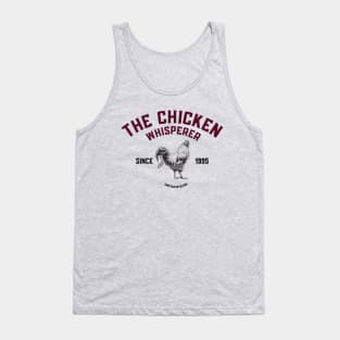 Vintage The Chicken Whisperer Funny Chicken Lover Farming, The Chicken Whisperer, Chickens the Pet That Poops Breakfast Tank Top